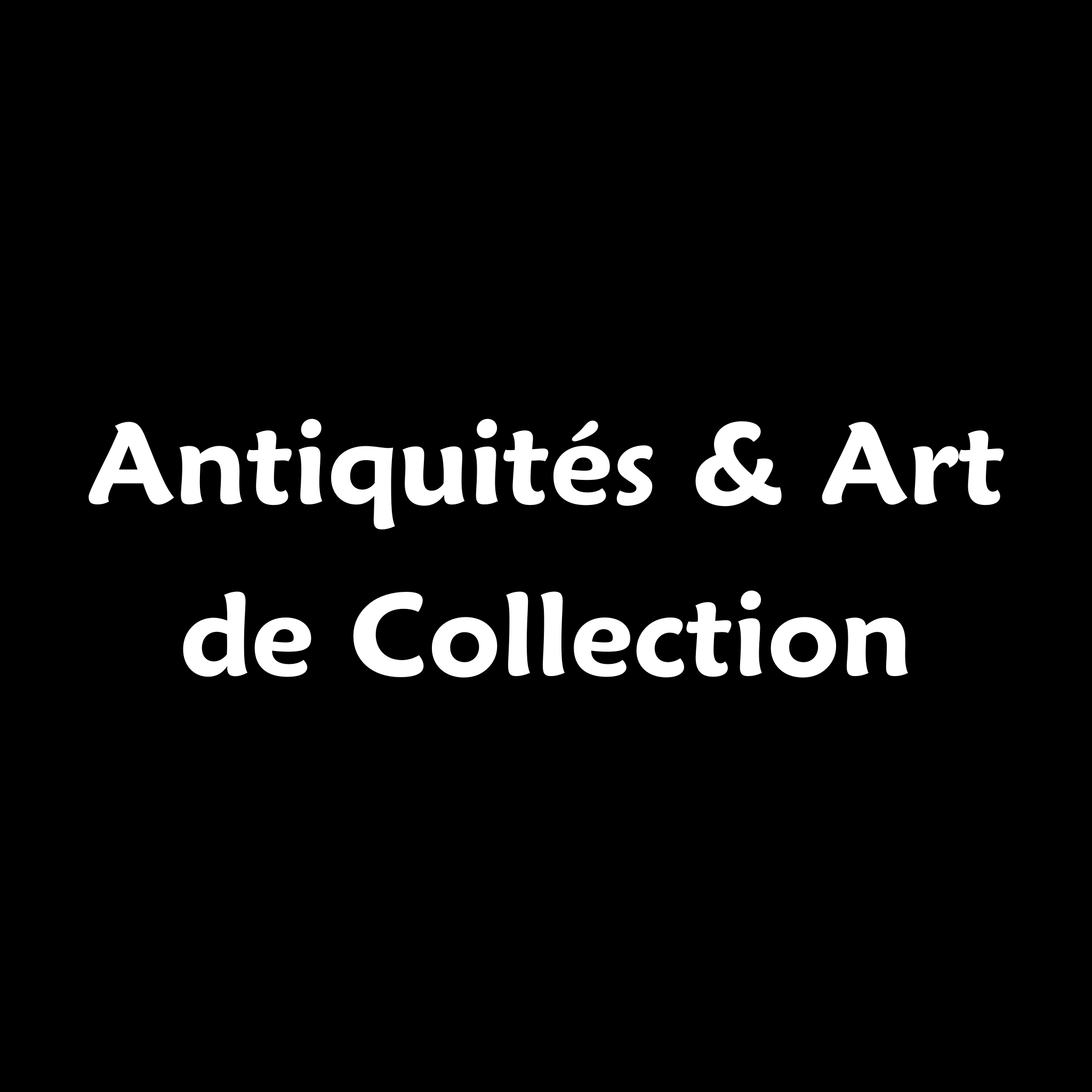 Antiquités & Art de Collection